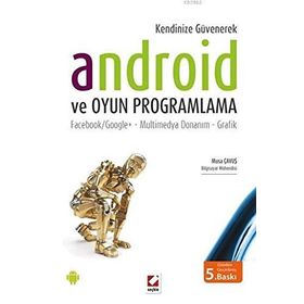 Android ve Oyun Programlama - Musa Çavuş