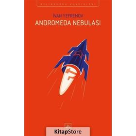 Andromeda Nebulası / Ivan Yefremov / İthaki Yayınları