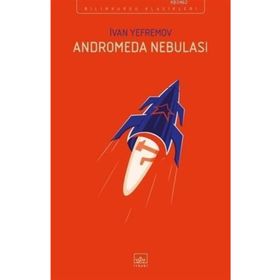 Andromeda Nebulası / Ivan Yefremov / İthaki Yayınları
