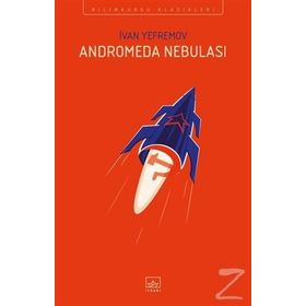 Andromeda Nebulası / Ivan Yefremov / İthaki Yayınları