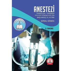 Anestezi Teknisyen Tekniker Stajyer Öğrenciler için El Kitabı - Ankara Nobel Tıp Kitabevi