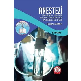 Anestezi Teknisyen Tekniker Stajyer Öğrenciler için El Kitabı - Ankara Nobel Tıp Kitabevi
