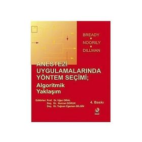 ANESTEZI UYGULAMALARINDA YÖNTEM SEÇİMİ - UĞUR ORAL