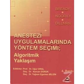 ANESTEZI UYGULAMALARINDA YÖNTEM SEÇİMİ - UĞUR ORAL
