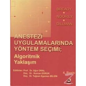 ANESTEZI UYGULAMALARINDA YÖNTEM SEÇİMİ - UĞUR ORAL