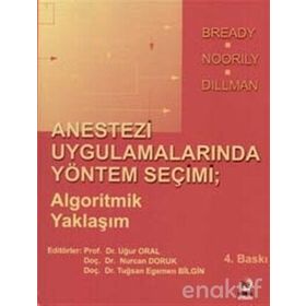 ANESTEZI UYGULAMALARINDA YÖNTEM SEÇİMİ - UĞUR ORAL