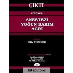 ANESTEZI YOĞUN BAKIM AĞRI - FILIZ TÜZÜNER