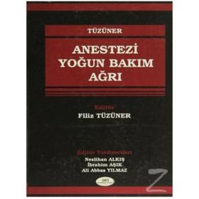 ANESTEZI YOĞUN BAKIM AĞRI - FILIZ TÜZÜNER
