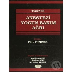 ANESTEZI YOĞUN BAKIM AĞRI - FILIZ TÜZÜNER