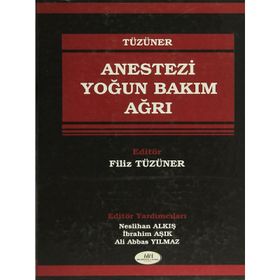 ANESTEZI YOĞUN BAKIM AĞRI - FILIZ TÜZÜNER