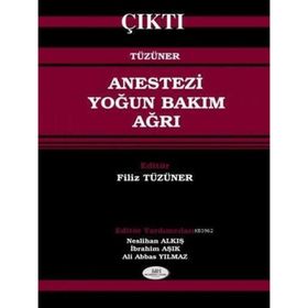 ANESTEZI YOĞUN BAKIM AĞRI - FILIZ TÜZÜNER