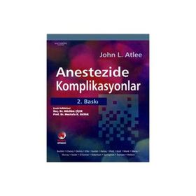 Anestezide Komplikasyonlar - Müslüm Çiçek Mustafa K. Bayar