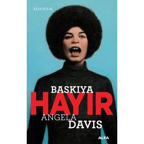 Angela Davis Alfa Yayınları Baskıya Hayır Kitabı