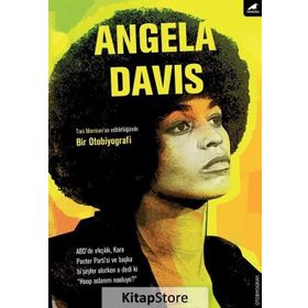 Angela Davis Bir Otobiyografi - Angela Davis