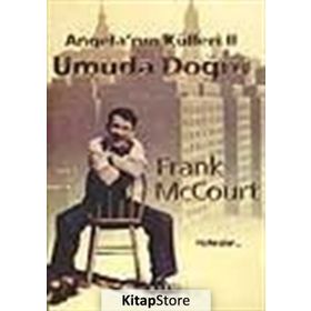 Angela'nın Külleri 2 - Umuda Doğru - Frank McCourt