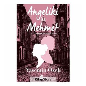 Angeliki İle Mehmet - Yasemin Özek