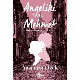 Angeliki İle Mehmet - Yasemin Özek