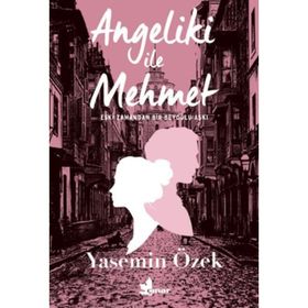 Angeliki İle Mehmet - Yasemin Özek