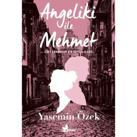 Angeliki İle Mehmet - Yasemin Özek