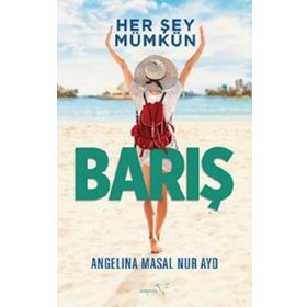 Angelina Masal Nur Ayo - Her Şey Mümkün Barış