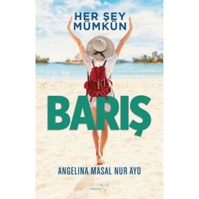 Angelina Masal Nur Ayo - Her Şey Mümkün Barış