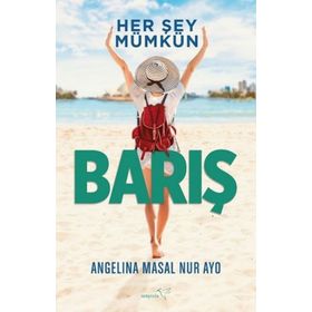 Angelina Masal Nur Ayo - Her Şey Mümkün Barış