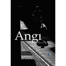 Angı - Ahmet Şen