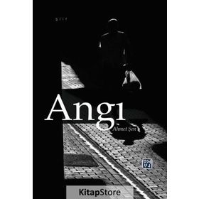 Angı - Ahmet Şen