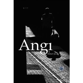 Angı - Ahmet Şen