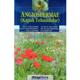 Angiospermae - Kapalı Tohumlular / Yıldırım Akman / Palme Yayınları