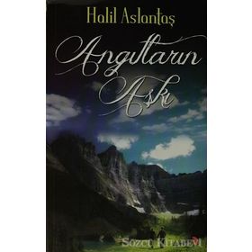 ANGITLARIN AŞKI - HALIL ASLANTAŞ