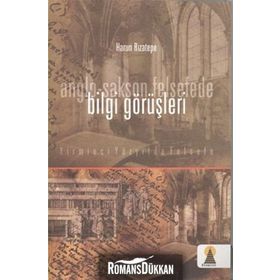 ANGLO SAKSON FELSEFEDE BILGI GÖRÜŞLERİ - HARUN RIZATEPE