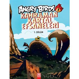 ANGRY BIRDS KAHRAMAN KARTAL EFSANELERI - 1. BÖLÜM - KOLEKTIF