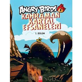 ANGRY BIRDS KAHRAMAN KARTAL EFSANELERI - 1. BÖLÜM - KOLEKTIF