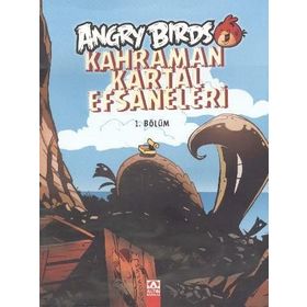 ANGRY BIRDS KAHRAMAN KARTAL EFSANELERI - 1. BÖLÜM - KOLEKTIF