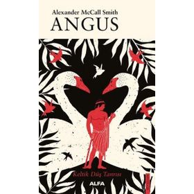 Angus - Alexander McCall Smith