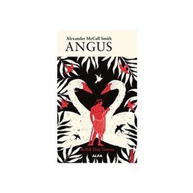 Angus - Alexander McCall Smith