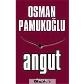 ANGUT - OSMAN PAMUKOĞLU