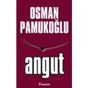 ANGUT - OSMAN PAMUKOĞLU