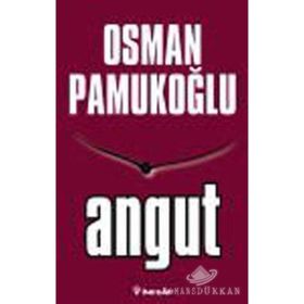 ANGUT - OSMAN PAMUKOĞLU
