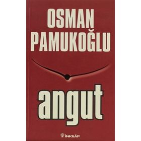 ANGUT - OSMAN PAMUKOĞLU