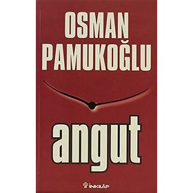 ANGUT - OSMAN PAMUKOĞLU