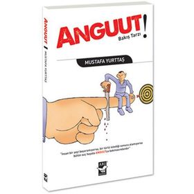 ANGUUT! BAKIŞ TARZI - MUSTAFA YURTTAŞ