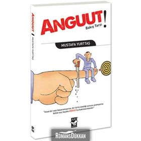 ANGUUT! BAKIŞ TARZI - MUSTAFA YURTTAŞ