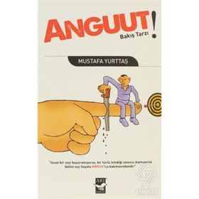 ANGUUT! BAKIŞ TARZI - MUSTAFA YURTTAŞ