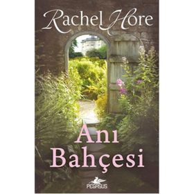 Anı Bahçesi - Rachel Hore