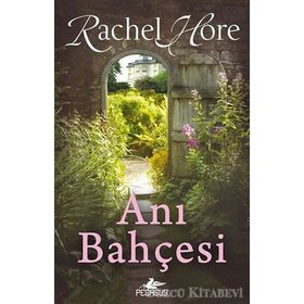 Anı Bahçesi - Rachel Hore
