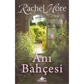 Anı Bahçesi - Rachel Hore