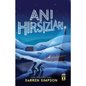 Anı Hırsızları - Darren Simpson - Genç Timaş