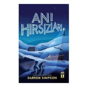Anı Hırsızları - Darren Simpson - Timaş Yayınları